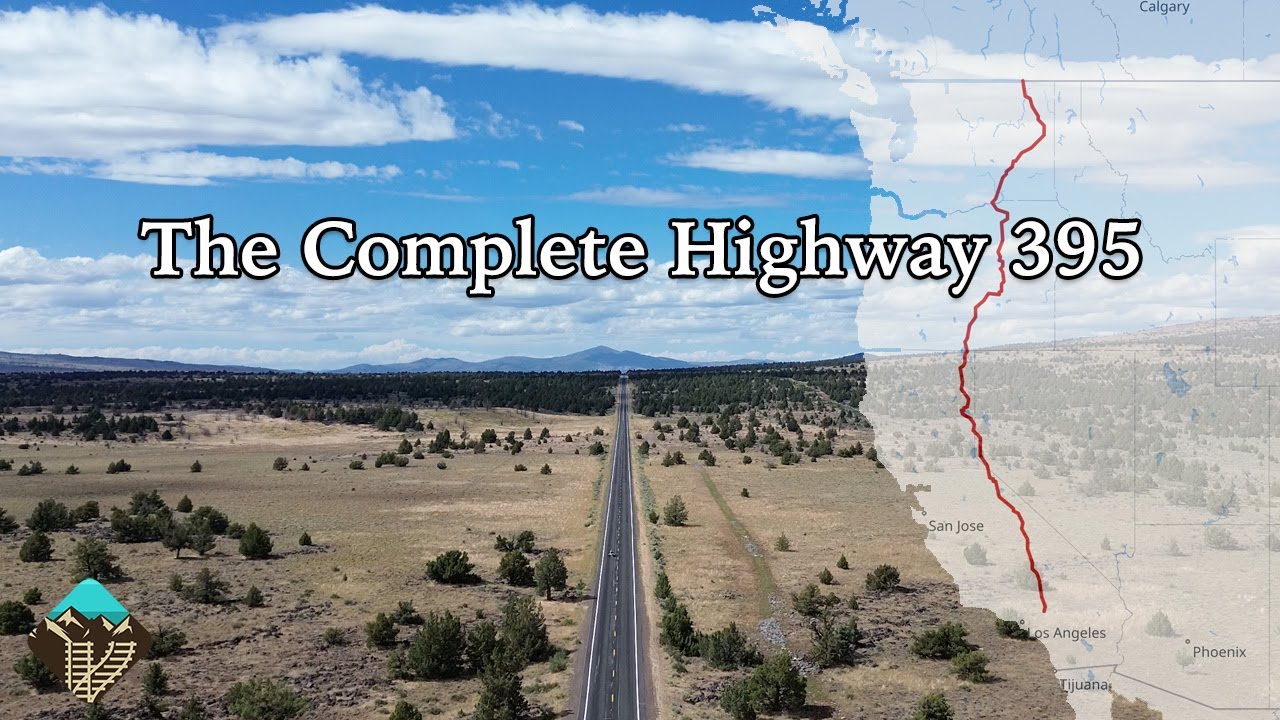The Complete Highway 395 - From Southern California to the Canadian Border
