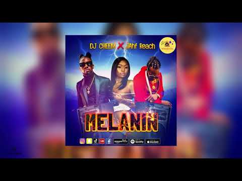 Melanin | DJ Cheem x Jahf Reach | 2022 Soca