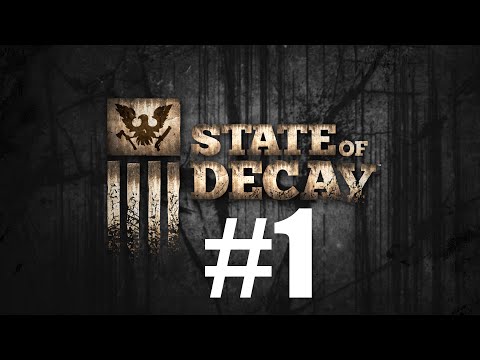 Zagrajmy w State of decay #1
