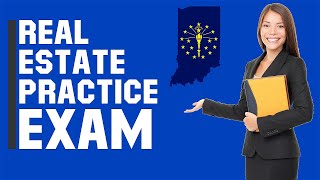Indiana Real Estate Exam 2020 (60 Questions with Explained Answers)