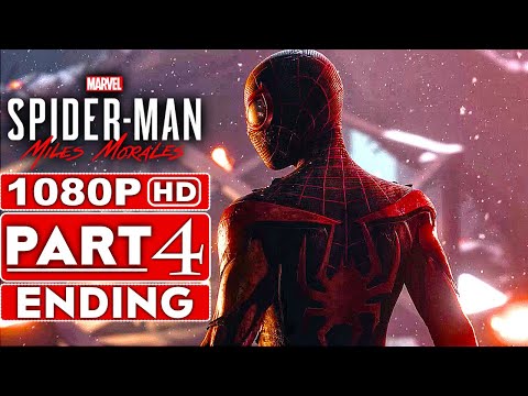 SPIDER-MAN MILES MORALES ENDING Gameplay Walkthrough Part 4 [1080P HD] - No Commentary (FULL GAME)