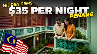 10 Affordable HIDDEN GEM Hotels in Penang Malaysia 🇲🇾 | Near UNESCO Georgetown & Other sites