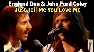 Just Tell Me You Love Me - England Dan &amp; John Ford Coley (잉글랜드 댄 &amp; 존 포드 콜리, 1980)|Lyrics|한글자막 💞💐🥂