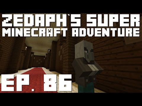 Zedaph's Super Minecraft Adventure: E86 - Moving Out