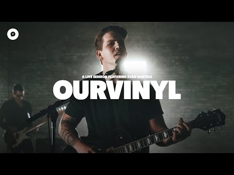 Evan Bartels - Shotgun | OurVinyl Sessions