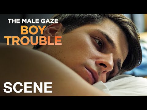 THE MALE GAZE: BOY TROUBLE - The Masseur - NQV Media