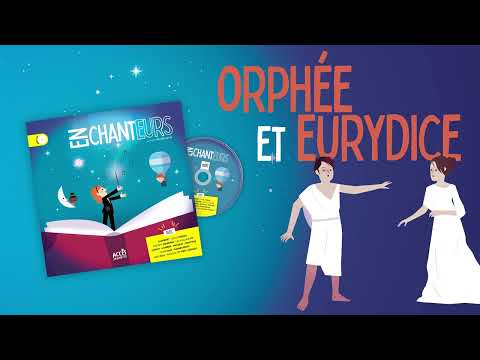ENCHANTEURS | Orphée et Eurydice © ACCÈS Jeunesse
