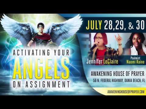 Activating Your Angels On Assignment with Jennifer LeClaire and Naomi Raine