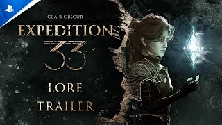Clair Obscur: Expedition 33 - Lore Trailer | PS5 Games Trailer