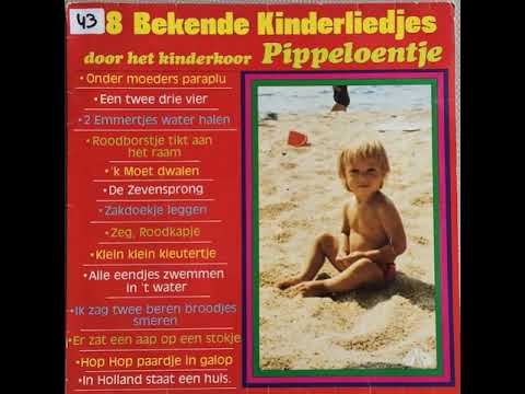 Kinderkoor Pippeloentje - 48 bekende kinderliedjes - Full album