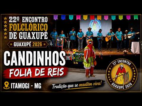 Folia de Reis Candinhos – Itamogi-MG | 22º Encontro Folclórico de Guaxupé 2026