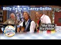 BILLY DEAN and LARRY GATLIN perform SHE WAS HIS FIDDLE!
