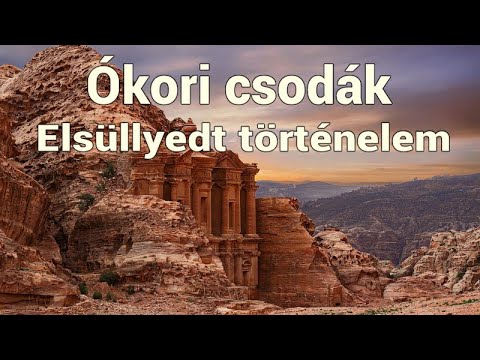 Ókori csodák - Elsüllyedt történelem