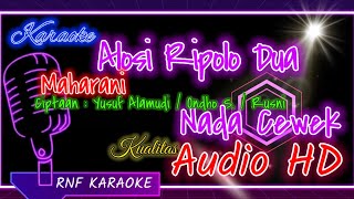 Download lagu KARAOKE ALOSI RIPOLO DUA - MAHARANI | RNF KARAOKE mp3