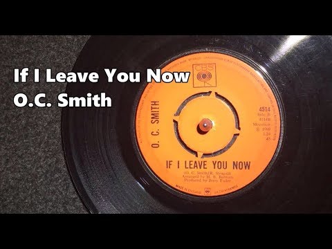 Thumbnail for If I Leave You Now ~ O.C. Smith by O.C. Smith