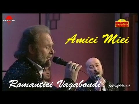 AMICI MIEI Romantici Vagabondi (TV)