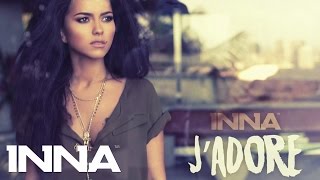 INNA - J&#39;Adore (The Thin Red Men Club Mix)