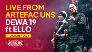 Download lagu DEWA 19 Feat Ello Live at Closing Ceremony ARTEFAC UNS 2024 mp3