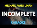 INCOMPLETE - Sisqo (Michael Pangilinan Cover) 🎙️ [ KARAOKE ] 🎶