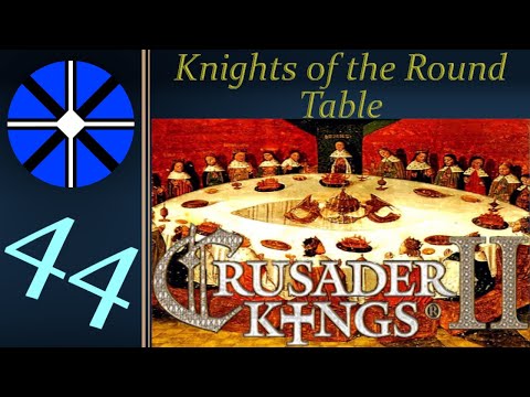 Part 44 = The Count of Devon - Knights of the Round Table - CK2