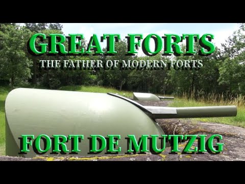 FORT de MUTZIG - The Father of modern fortresses