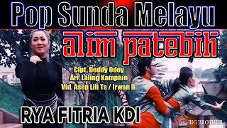 Download lagu ALIM PATEBIH - RYA FITRIA KDI (Musik & Video Original) mp3 Download lagu ALIM PATEBIH - RYA FITRIA KDI (Musik & Video Original) mp3