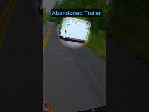 Abandoned Trailer… @PhilTheThrill
