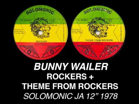 Bunny Wailer - Rockers & Theme From Rockers