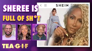 Sheree Addresses Shein Copying Allegations With LIES | Tea-G-I-F