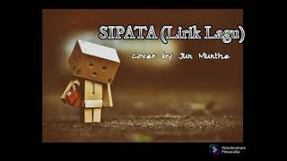 Download lagu Sipata (Lirik) - Cover by Jun Munthe mp3