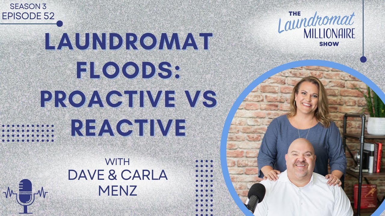 How to Avoid Laundromat Floods w/Dave & Carla Menz