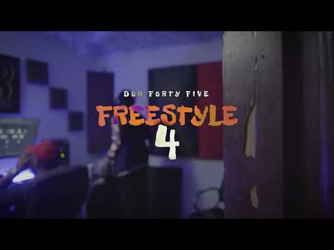 - FREESTYLE #4 - Don Forty Five