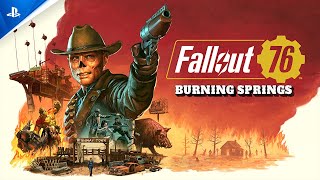 Fallout 76 - Burning Springs Gameplay | PS5 & PS4 Trailer