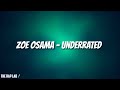 Zoe Osama - Underrated (Audio) Tiktok Trend Audio