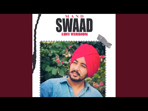Swaad (Lofi Version)