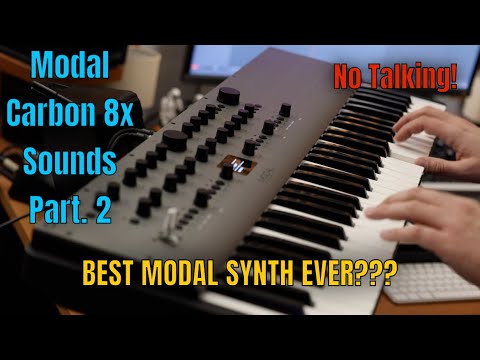 Modal Electronics Carbon 8x Best Modal synth ever?? | Sound Demo Part. 2 | No Talking |
