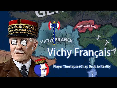 Vichy France Player Timelapse + Snap Back to Reality [Hearts of Iron 4]