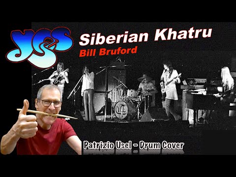 Yes - Siberian Khatru - Drum Cover (Patrizio Usel)