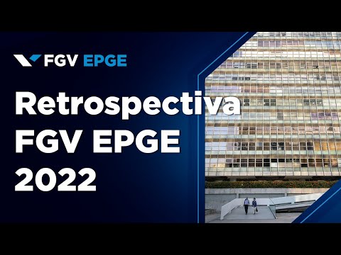 FGV EPGE | Retrospectiva 2022
