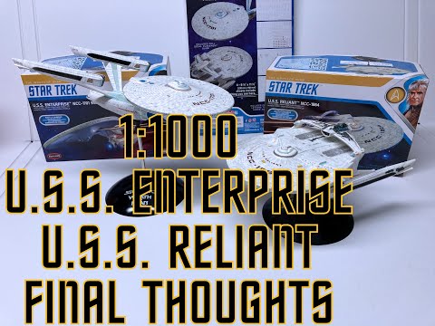 Final thoughts on the 1:1000 Wrath of Khan Enterprise and Reliant.