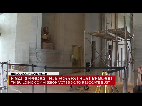 Final Approval For Forrest Bust Removal