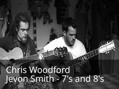 Chris Woodford, Jevon Smith - 7's and 8's