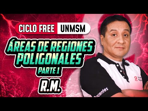 Áreas de regiones poligonales | Parte 01 💡 R.M. [CICLO FREE]