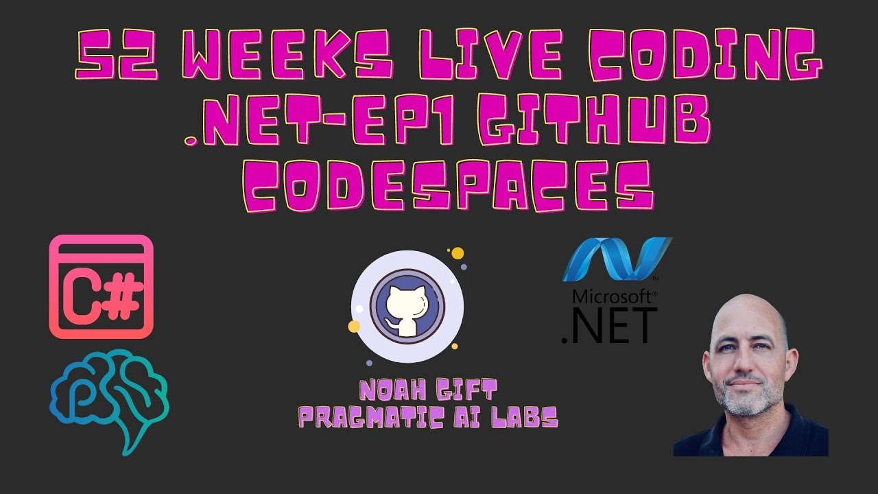 52 Weeks Live Coding .NET-EP1 Github Codespaces