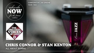 Chris Connor &amp; Stan Kenton - All About Ronnie (1953)