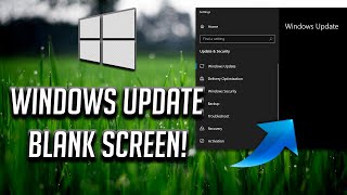 How to Fix Windows Update Blank Screen in Settings