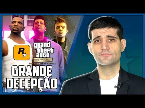 GTA Trilogy Remastered é uma grande DECEPÇÃO