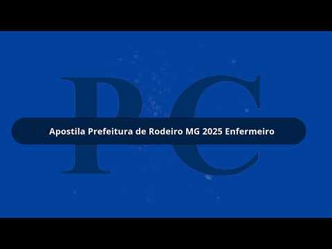 Apostila Prefeitura de Rodeiro MG 2025 Enfermeiro