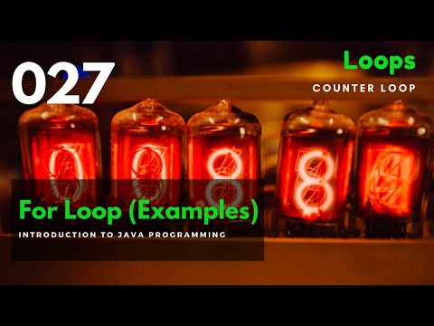 027 For Loop Examples Counter Loop Introduction To Java Programming