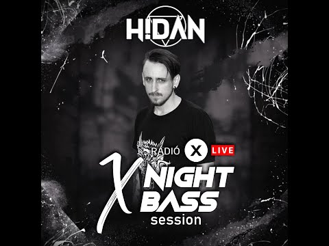 H!DAN LIVE @ Radio X Hungary - X Night Bass Session